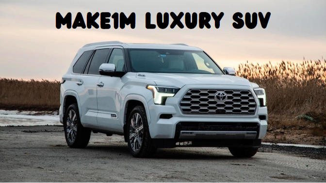 Make1M Luxury SUV